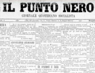 Il Punto Nero, la breve vita del primo quotidiano nazionale socialista